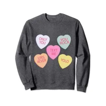 Valentine's Day Funny Conversation Hearts Unisex Sweatshirt