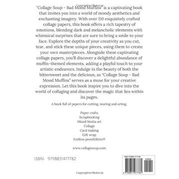 Collage Soup - Bad Mood Muffins: Over 110 Fancy Collage Papers for Creative Projects