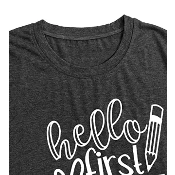 Hello First Grade Graphic T-Shirt for Teachers Comfort and Style