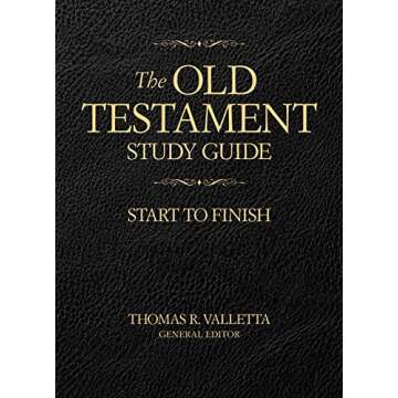The Old Testament Study Guide: Start to Finish