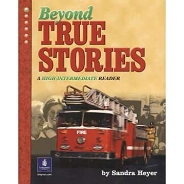 Beyond True Stories: Ideal Reader for High-Intermediate ESL Learners