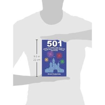 501 Ways to Enhance Your Walt Disney World Experience