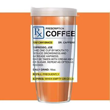Coffee Prescription w/Clear Lid Tumbler Cup 22 Oz | Fantastic Temperature Retention, Thermal Insulated! Dishwasher and Microwave Safe | BPA Free| Great Gift Idea