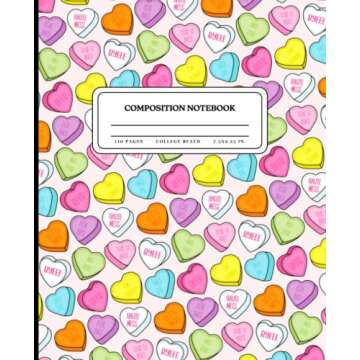 Composition Notebook College Ruled: Sassy Candy Heart Pattern Illustration | Valentine's Aesthetic Journal for Girls, Teens, Women for Back to School, College, Office Work -110 Pages