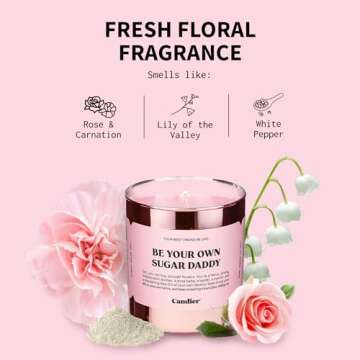 Be Your Own Sugar Daddy Scented Candle, Soy Candle with Rose & Carnation Notes, Aromatherapy Candle, Candles Gifts for Women - Candier by Ryan Porter