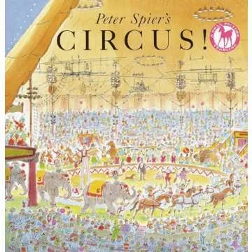 Peter Spier's Circus (A Picture Yearling Book)