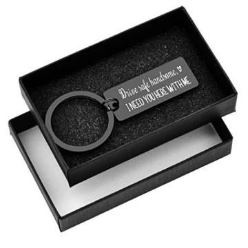 TOS Drive Safe Keychain Gift for Boyfriend Husband