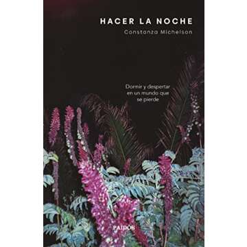 Hacer la noche (Spanish Edition) - A Compelling Spanish Fiction Novel