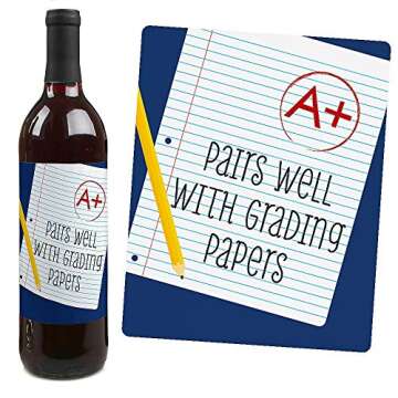 Big Dot of Happiness Funny Colorful - Teacher Appreciation First and Last Day of School Gift Decorations for Women and Men - Christmas Wine Bottle Label Stickers - Set of 4