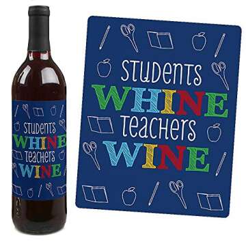 Big Dot of Happiness Funny Colorful - Teacher Appreciation First and Last Day of School Gift Decorations for Women and Men - Christmas Wine Bottle Label Stickers - Set of 4
