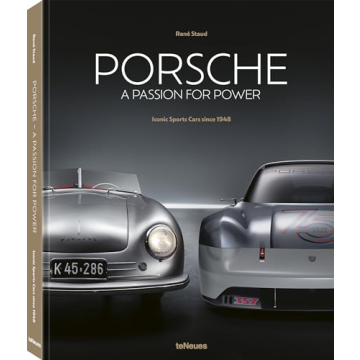 Porsche - A Passion for Power: Iconic Sports Cars since 1948