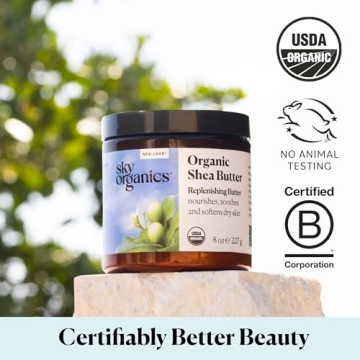 Sky Organics Shea Butter - Nourishing Organic Skin Care