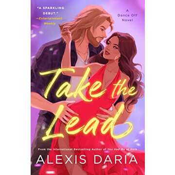 Take the Lead: A Dance Off Novel