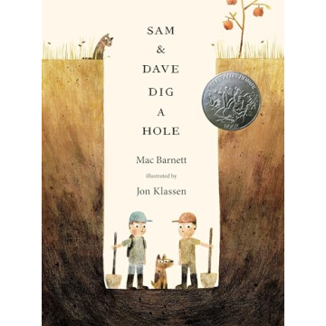 Sam and Dave Dig a Hole Book - Lessons in Persistence for Kids