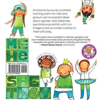 They She He Me: Free to Be! – A Gender Inclusive Picture Book for Kids