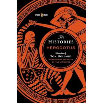 The Histories: Penguin Classics Deluxe Edition - Engaging Ancient Wisdom for All Readers