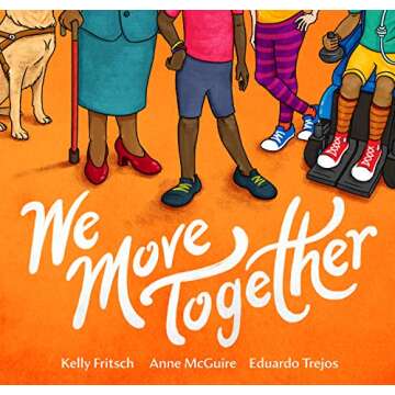 We Move Together - A Children's Book on Inclusion
