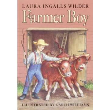 By Laura Ingalls Wilder - Farmer Boy (Little House) (5/16/53)