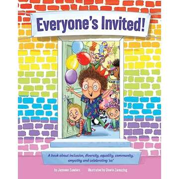 Everyone's Invited: A book about inclusion, diversity, equality, community, empathy and celebrating ...