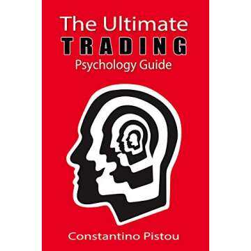 The Ultimate Trading Psychology Guide