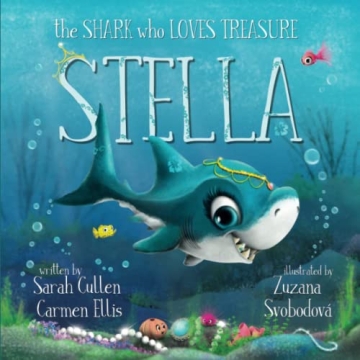 Stella: The Shark Who Loves Treasure - A Rhyming Adventure for Kids