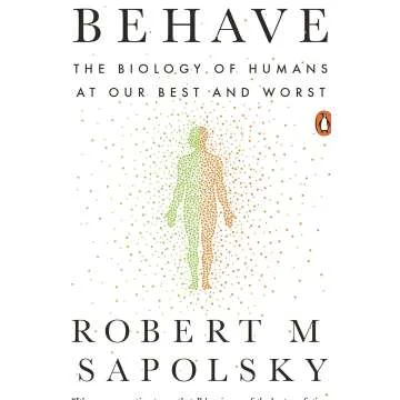 Behave: Understanding Human Biology and Behavior