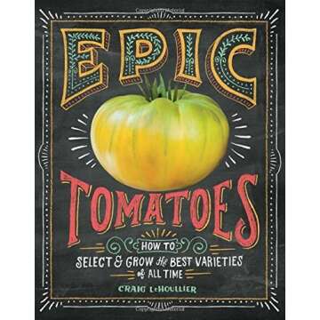 Epic Tomatoes by Craig LeHoullier (2015-01-01)