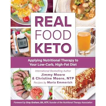 Real Food Keto: Transform Your Health with Nutritional Therapy