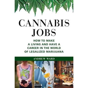 Discover Career Opportunities in the Cannabis Industry