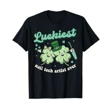 Luckiest Nail Tech Artist St Patricks Day Esthetician Salon T-Shirt