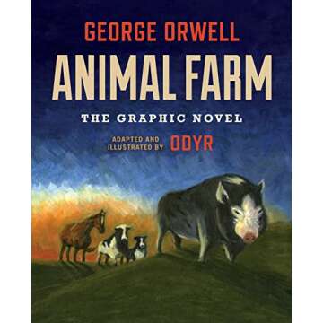 Animal Farm: The Graphic Novel: (Authorized Orwell Edition)