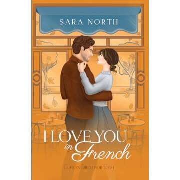 I Love You in French: A Cozy Romance in Birch Borough