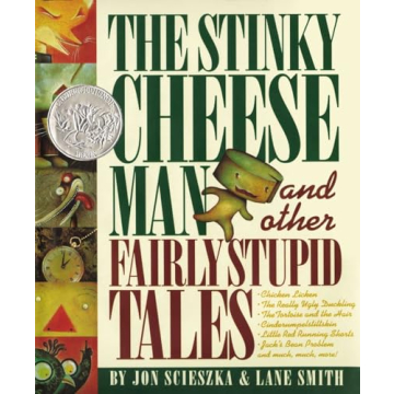 The Stinky Cheese Man and Other Fairly Stupid Tales: Hilarious Stories for Kids