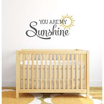 You Are My Sunshine Nursery Quote Wall Decal - Nursery Wall Decals - Baby Nursery Wall Decor Vinyl W...