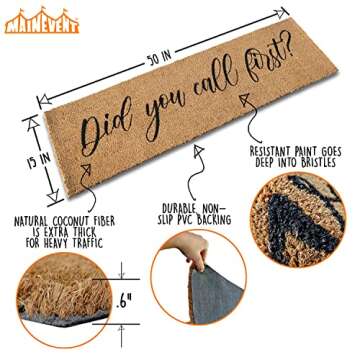 MAINEVENT Did You Call First Doormat 50x15 Inch, Funny Long Door Mat, Large Welcome Mat Outdoor, Did You Call Doormat with Nonslip Backing, Large Door Mat, Large Brown Door Mat
