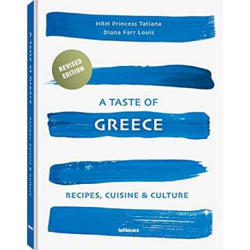 A Taste of Greece: Recipes, Cuisine & Culture