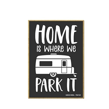 Honey Dew Gifts, Home is Where We Park It Magnet - Perfect Camping Decor for RVs
