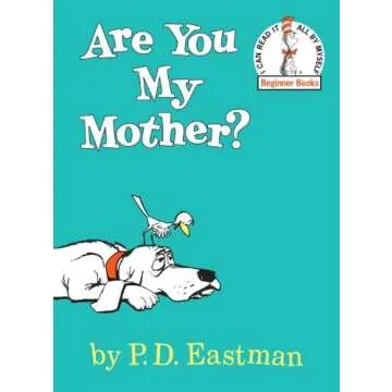 Are You My Mother? (Beginner Books) - A Timeless Tale of Discovery