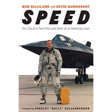 Speed: The Life of a Test Pilot and Birth of an American Icon