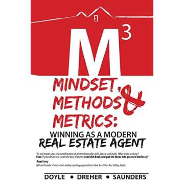 Mindset, Methods & Metrics: Winning as a Modern Real Estate Agent
