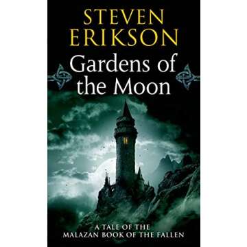 Gardens of the Moon - Epic Fantasy by Steven Erikson