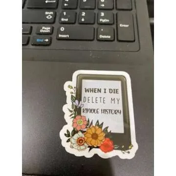 When I Die Delete My Kindle History Sticker - Durable, Waterproof, Fun Gift for Book Lovers