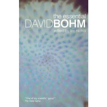 The Essential David Bohm