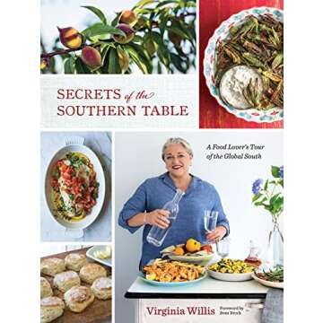 Secrets Of The Southern Table: A Food Lover's Tour of the Global South