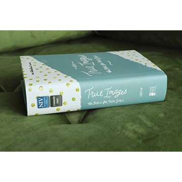 NIV, True Images Bible, Hardcover: The Bible for Teen Girls