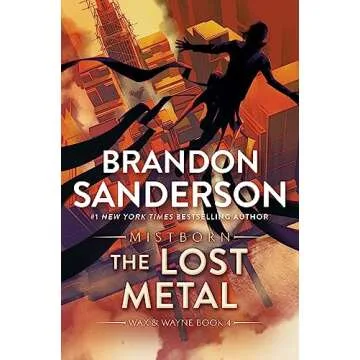 The Lost Metal: A Mistborn Novel (The Mistborn Saga, 7)