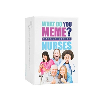 WHAT DO YOU MEME? Nurses Edition - Hilarious Meme Party Game