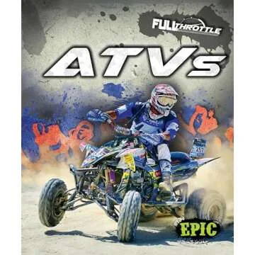 Full Throttle ATVs: Unleash Your Adventurous Spirit with Ultimate Power and Control