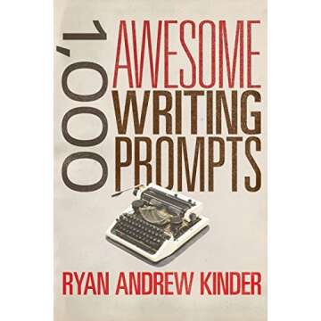 1,000 Awesome Writing Prompts