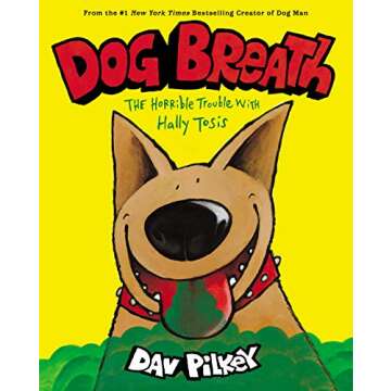 Dog Breath: The Horrible Trouble with Hally Tosis